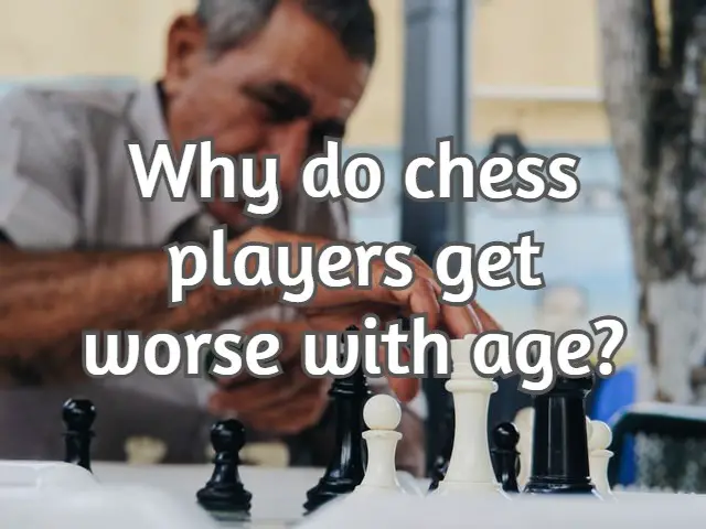 Why do chess players get worse with age? (look deeper!)