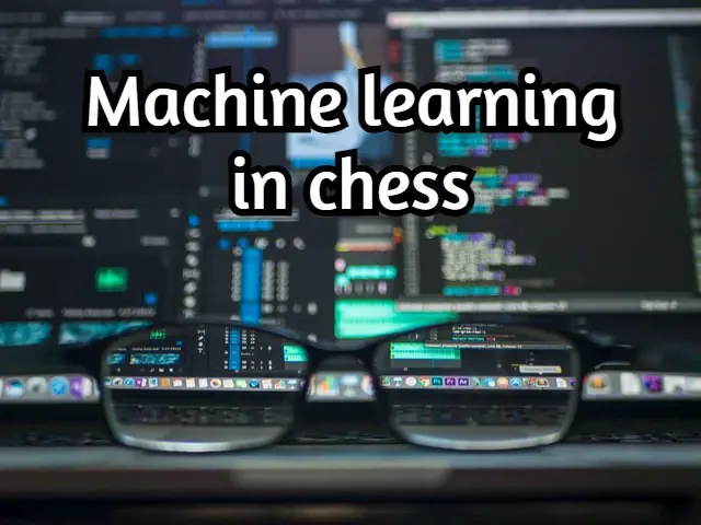 Machine learning in chess + History of neural networks!