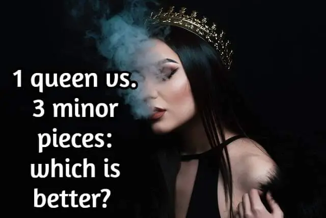 1 Queen vs. 3 Minor Pieces: Which is Better? (Truth!)